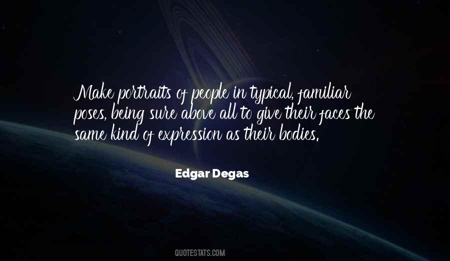 Edgar Degas Quotes #854994