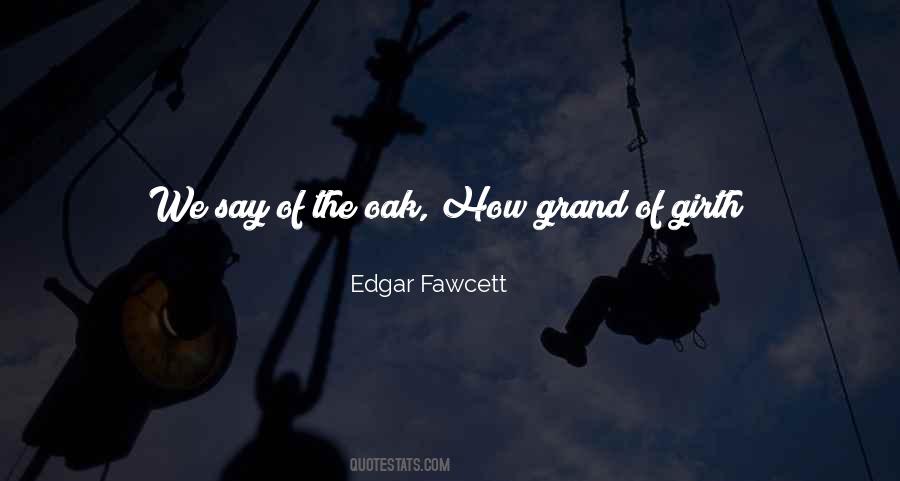 Edgar Fawcett Quotes #1277830