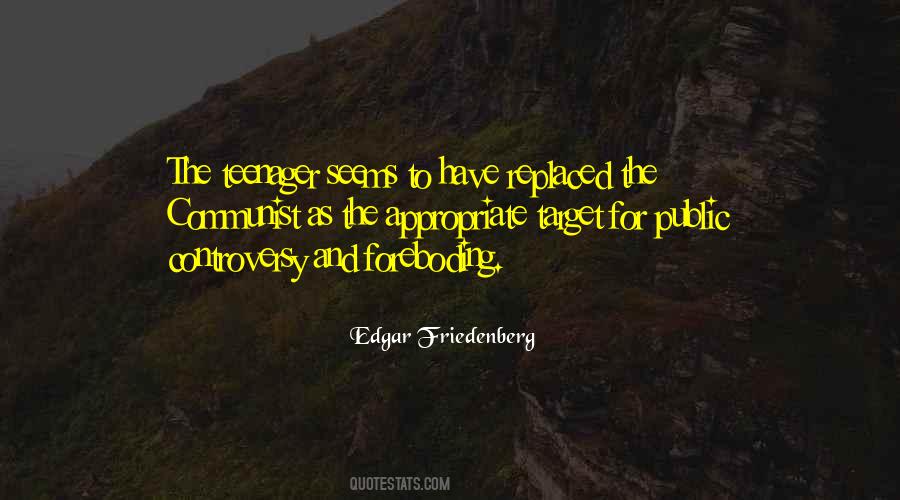 Edgar Friedenberg Quotes #144725