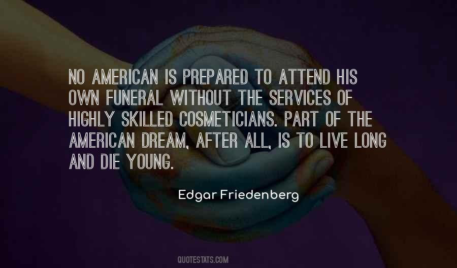 Edgar Friedenberg Quotes #502356