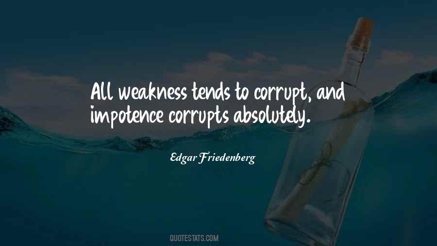 Edgar Friedenberg Quotes #536944