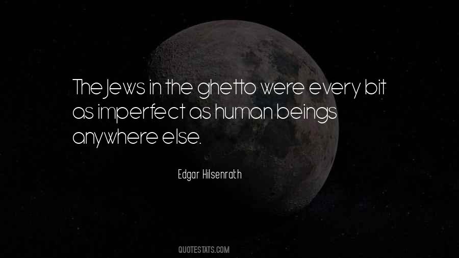 Edgar Hilsenrath Quotes #1705797