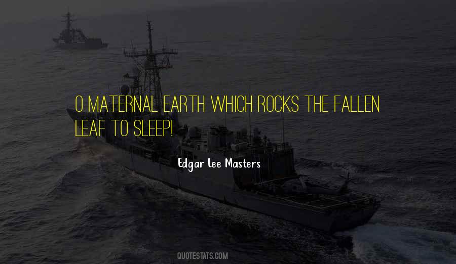 Edgar Lee Masters Quotes #529196