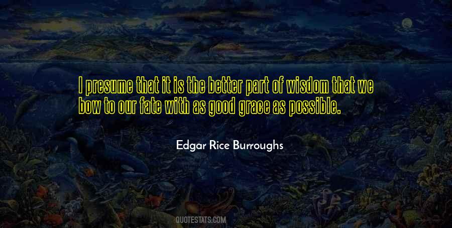 Edgar Rice Burroughs Quotes #1321074