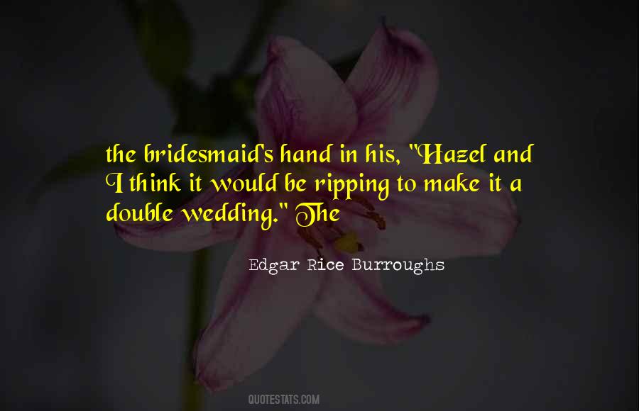Edgar Rice Burroughs Quotes #1427338