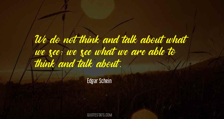 Edgar Schein Quotes #1268031