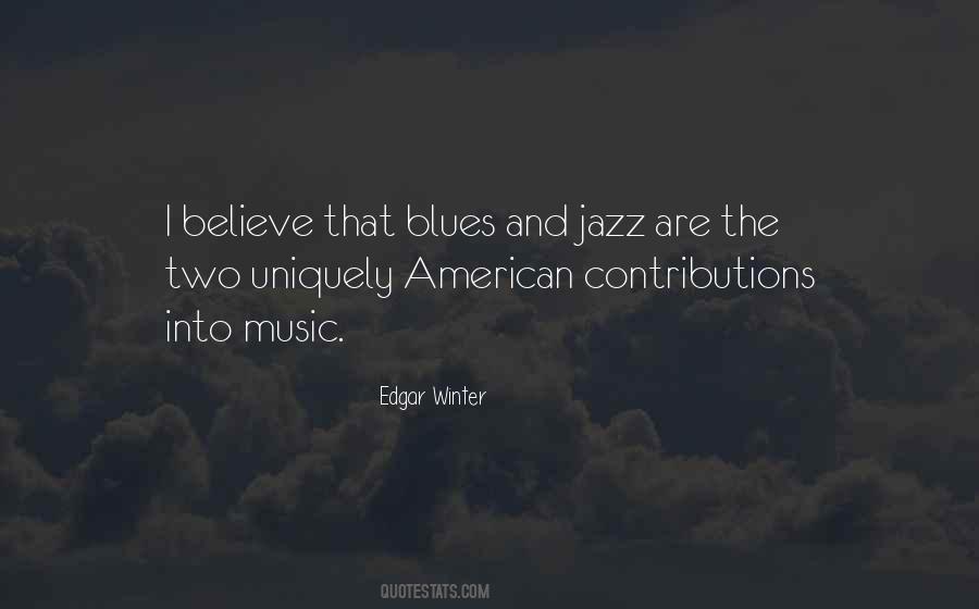 Edgar Winter Quotes #1793686