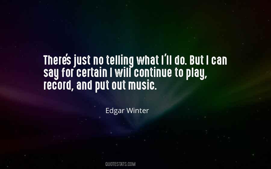 Edgar Winter Quotes #192096