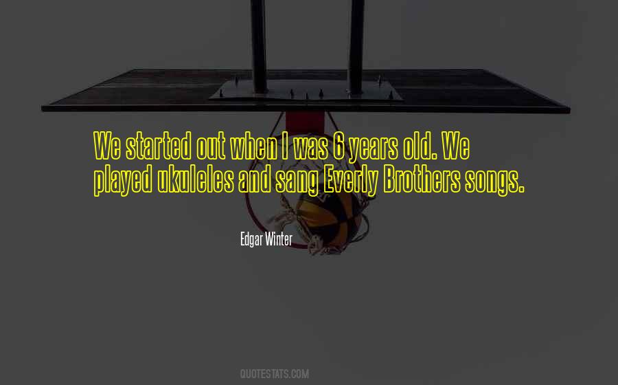 Edgar Winter Quotes #354589