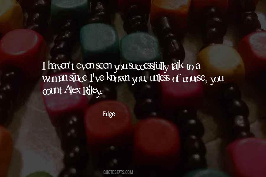 Edge Quotes #955750