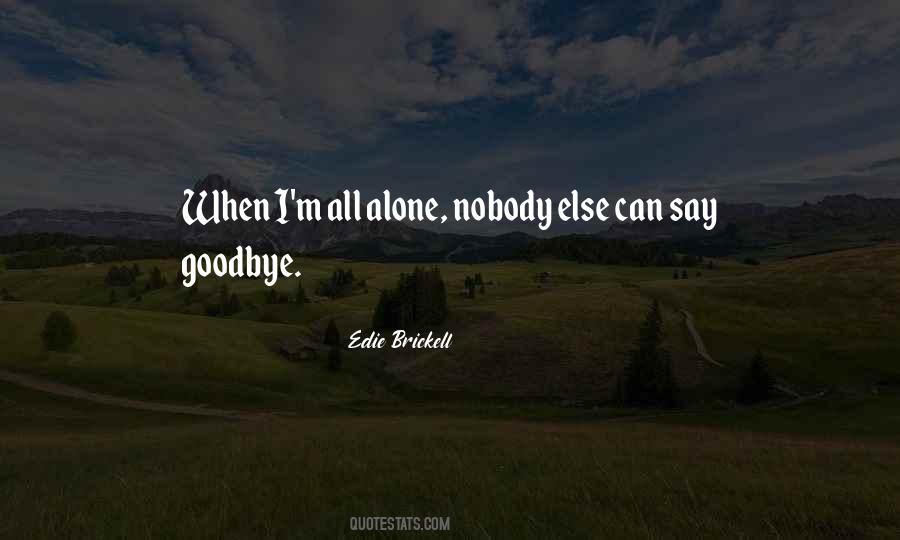 Edie Brickell Quotes #1825689