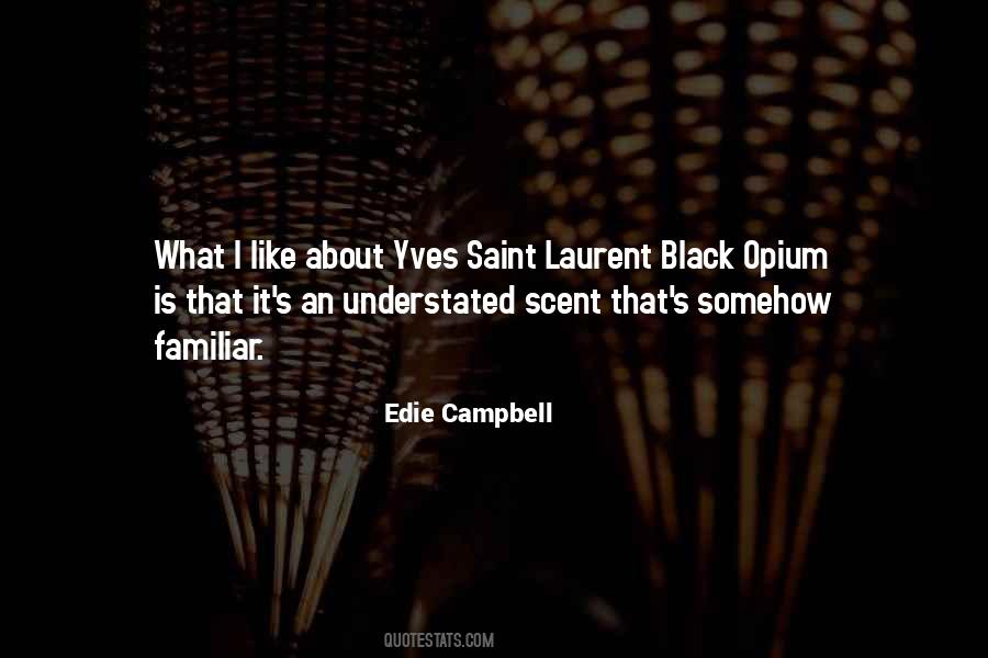 Edie Campbell Quotes #1822830