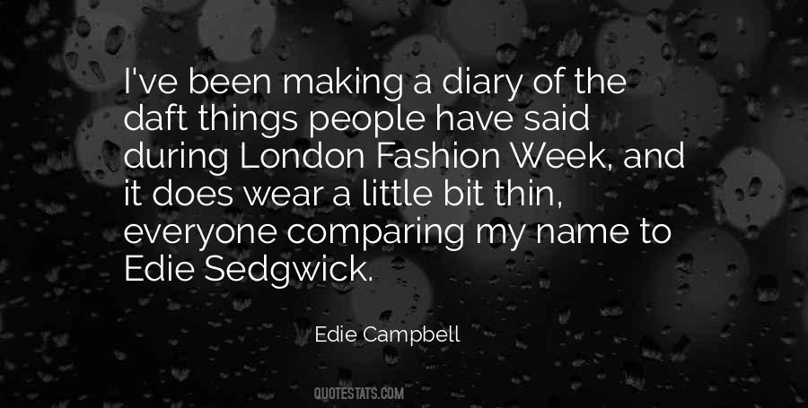 Edie Campbell Quotes #395100