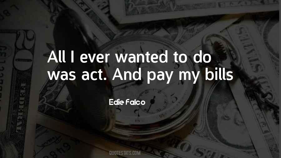 Edie Falco Quotes #1081728