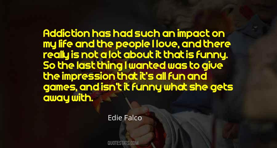 Edie Falco Quotes #903301