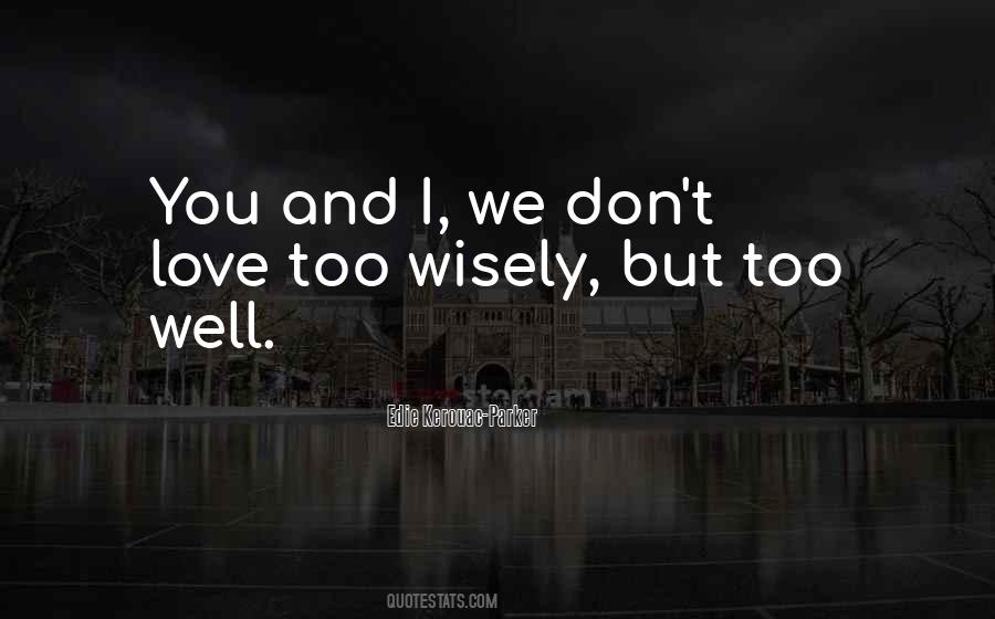 Edie Kerouac-Parker Quotes #346500 Edie Kerouac-Parker Quotes #346500