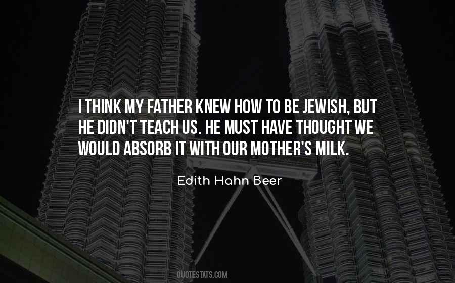 Edith Hahn Beer Quotes #1572784