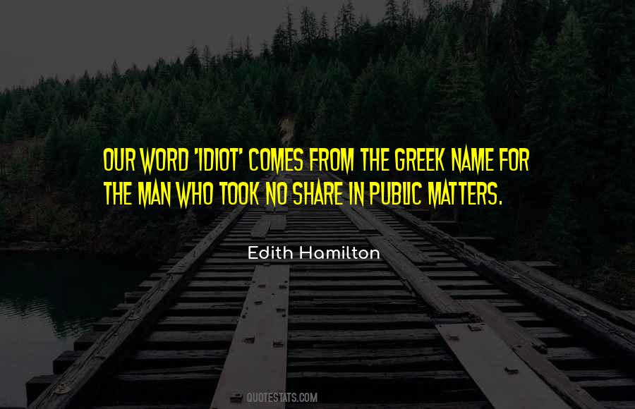 Edith Hamilton Quotes #1220729