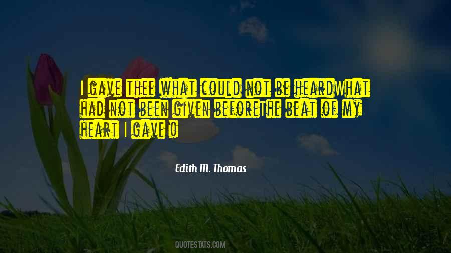 Edith M. Thomas Quotes #598101