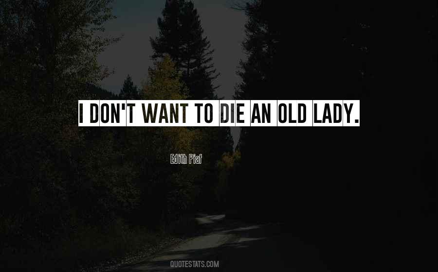 Edith Piaf Quotes #749735