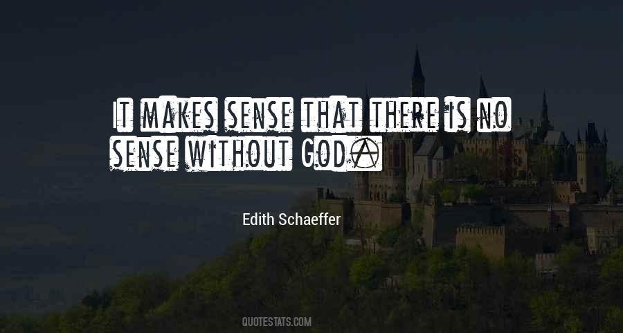 Edith Schaeffer Quotes #1724808