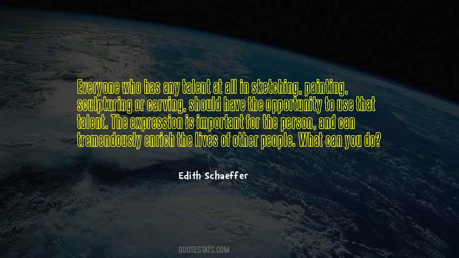 Edith Schaeffer Quotes #81311