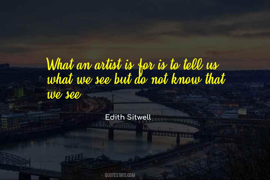 Edith Sitwell Quotes #993734