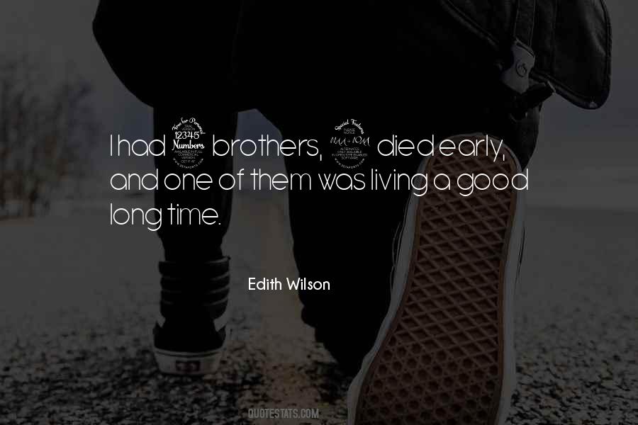 Edith Wilson Quotes #1094028