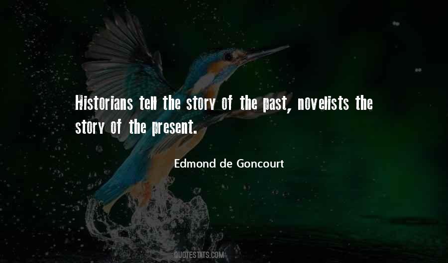 Edmond De Goncourt Quotes #962335