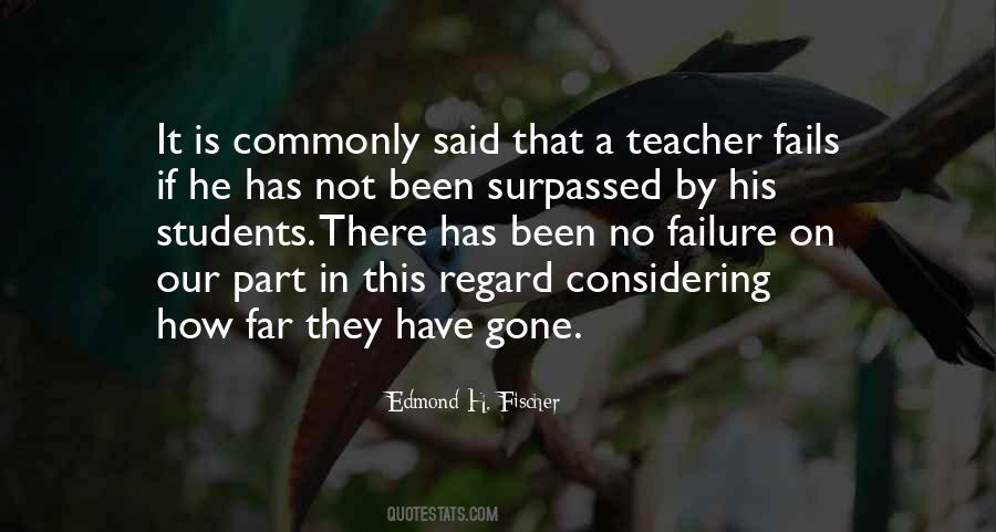 Edmond H. Fischer Quotes #423598