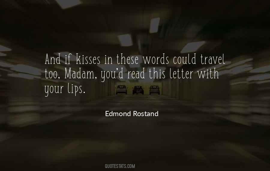 Edmond Rostand Quotes #1109043
