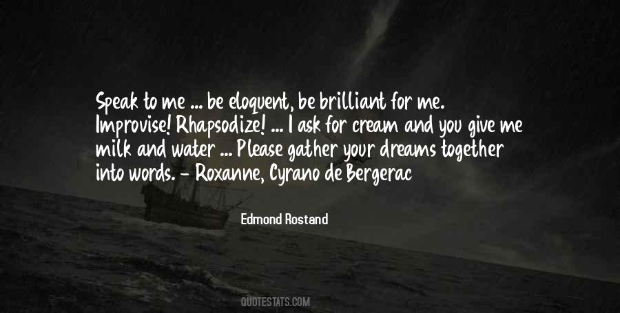 Edmond Rostand Quotes #26535