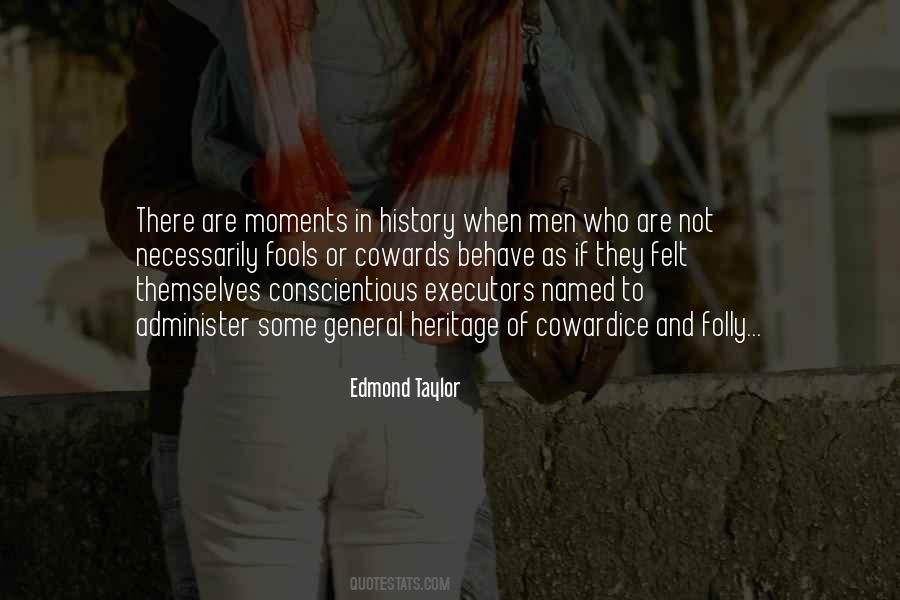 Edmond Taylor Quotes #590173