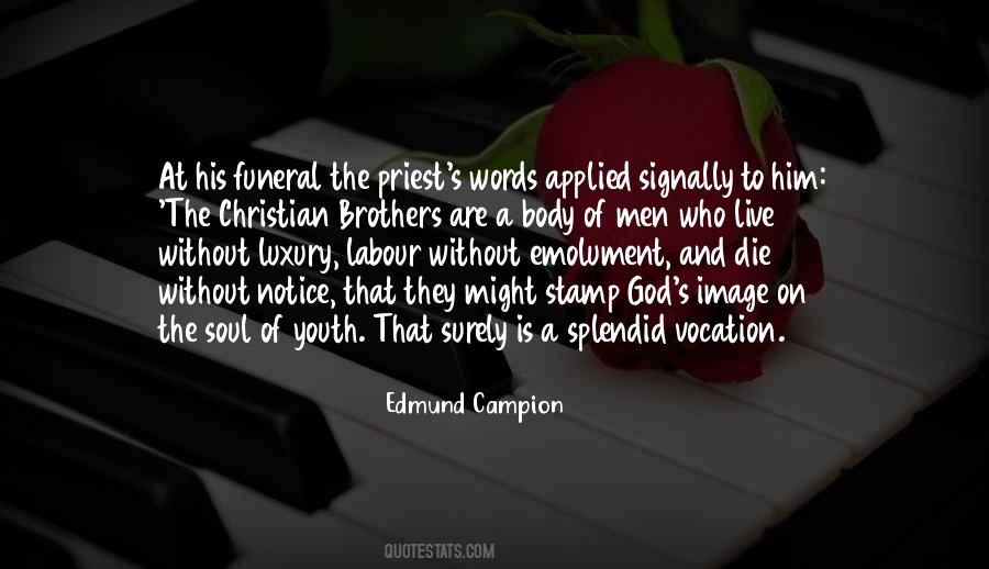 Edmund Campion Quotes #576511