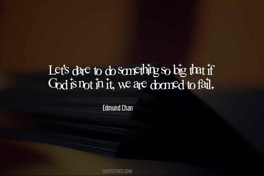 Edmund Chan Quotes #1874107