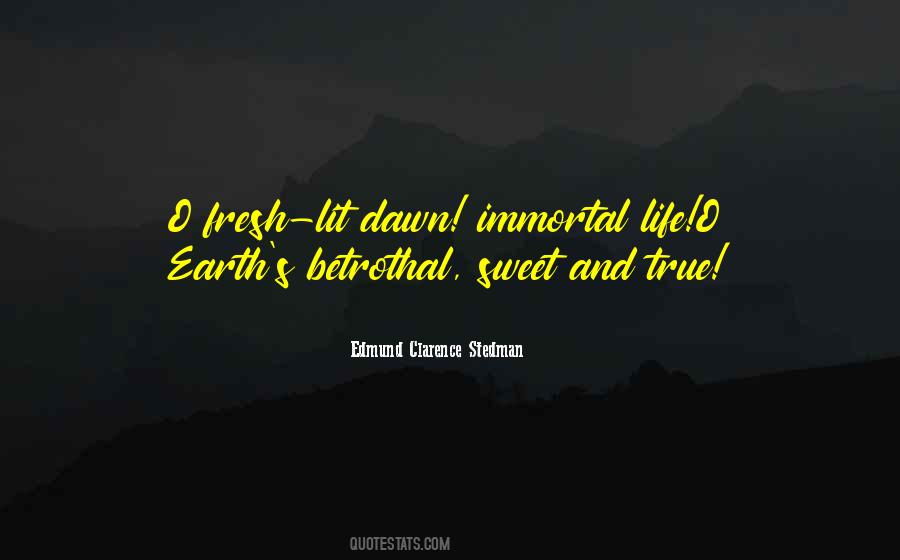 Edmund Clarence Stedman Quotes #1392957