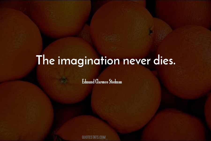 Edmund Clarence Stedman Quotes #1569238