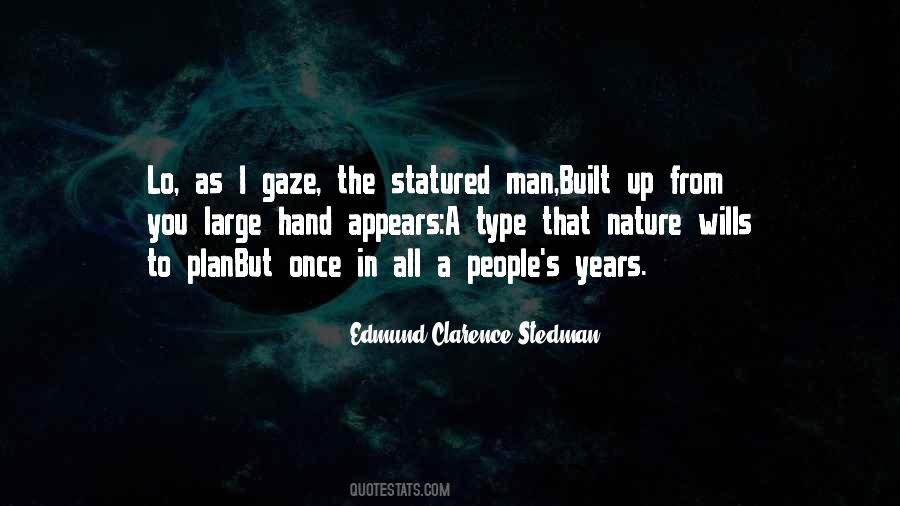 Edmund Clarence Stedman Quotes #240296