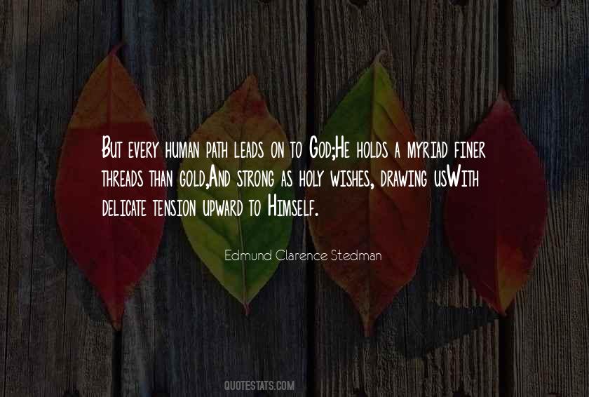 Edmund Clarence Stedman Quotes #959552