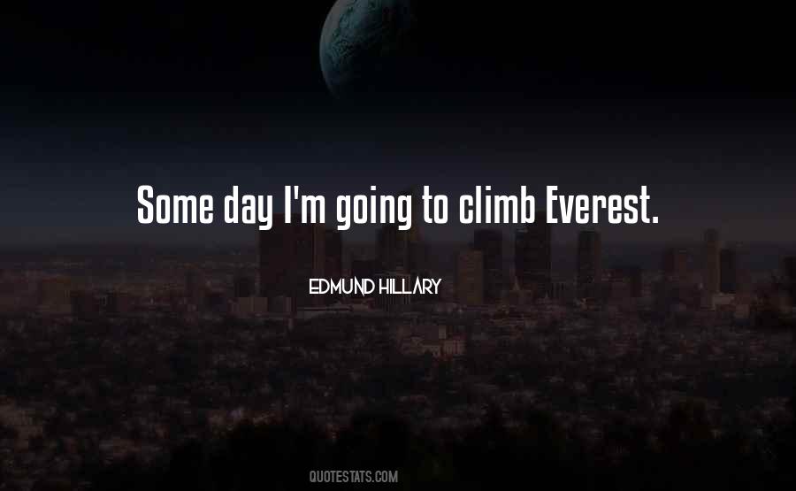 Edmund Hillary Quotes #1310133