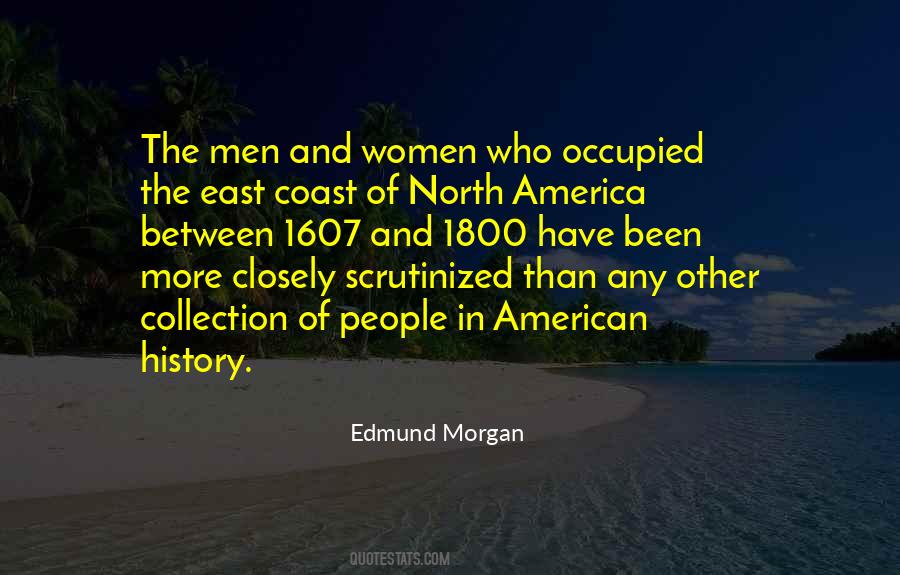Edmund Morgan Quotes #1126609