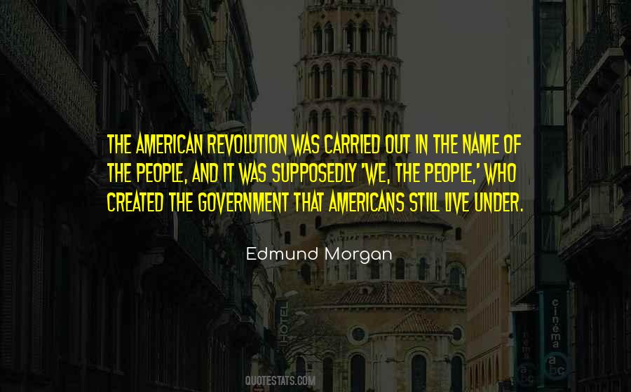 Edmund Morgan Quotes #1596773