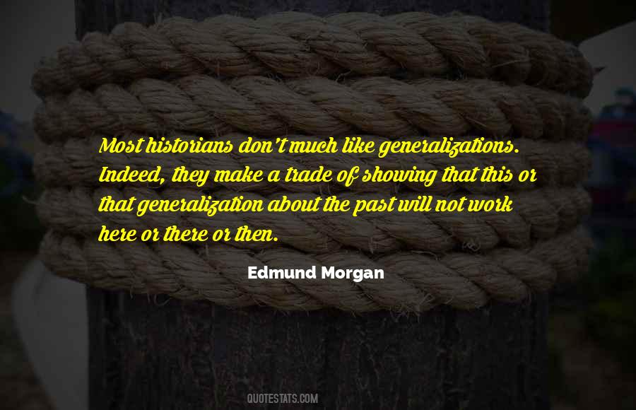 Edmund Morgan Quotes #312905