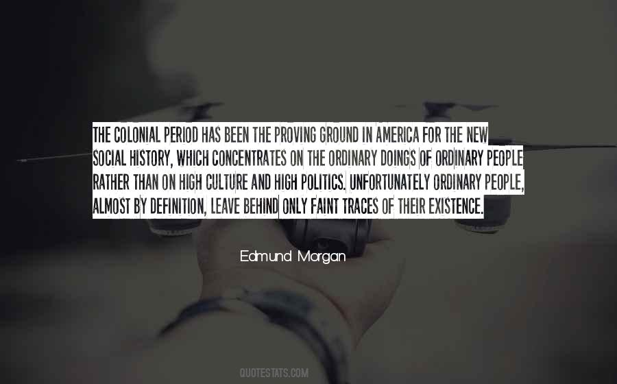 Edmund Morgan Quotes #691820