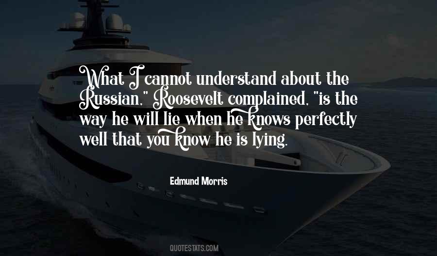 Edmund Morris Quotes #1364309