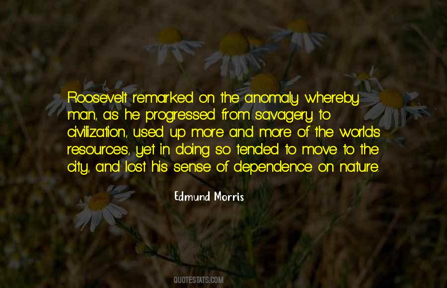 Edmund Morris Quotes #1834176