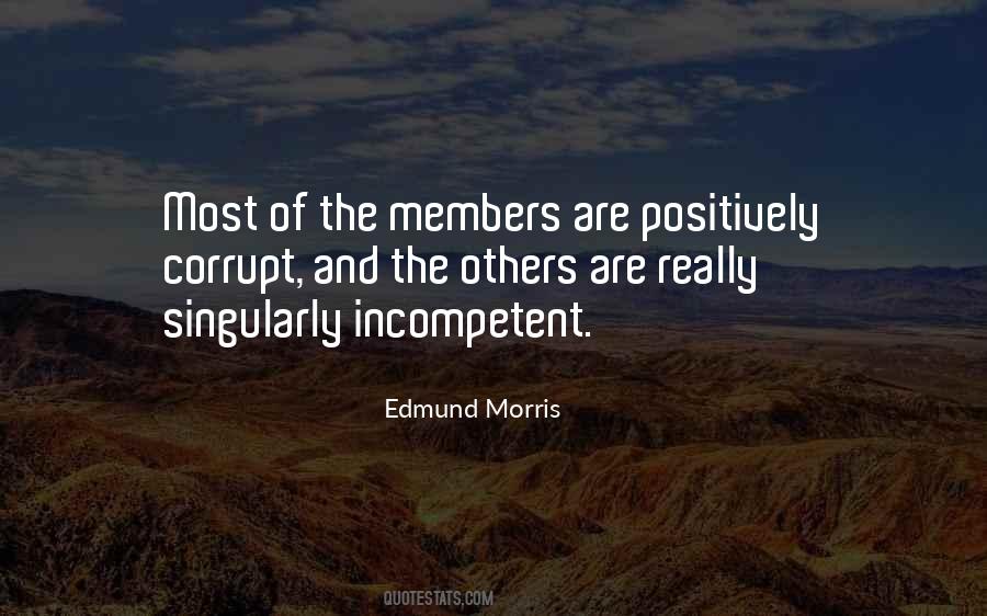 Edmund Morris Quotes #59387