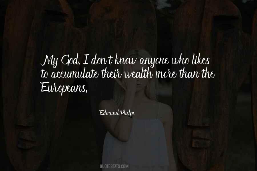 Edmund Phelps Quotes #1022625