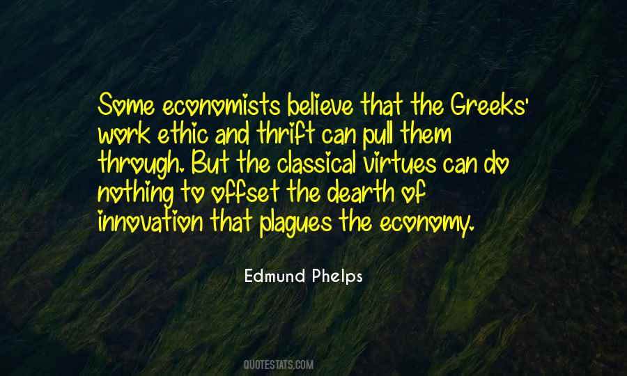 Edmund Phelps Quotes #1369294