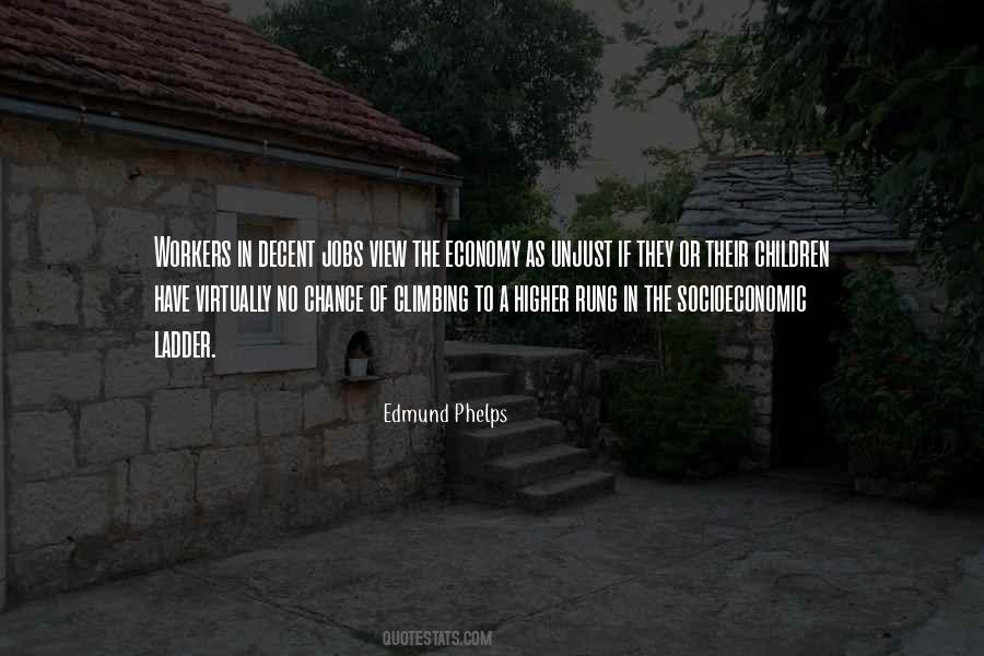 Edmund Phelps Quotes #921445